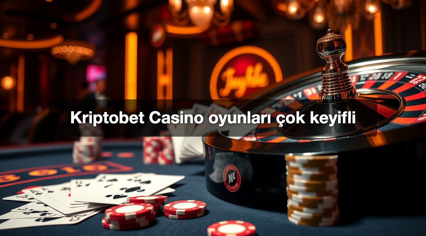 Kriptobet Casino oyunları çok keyifli