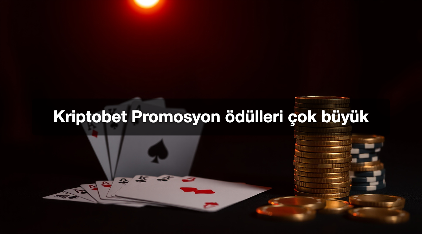 Kriptobet Promosyon ödülleri çok büyük