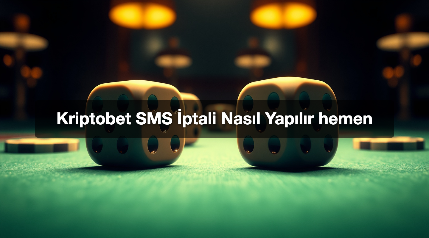 Kriptobet SMS İptali Nasıl Yapılır hemen