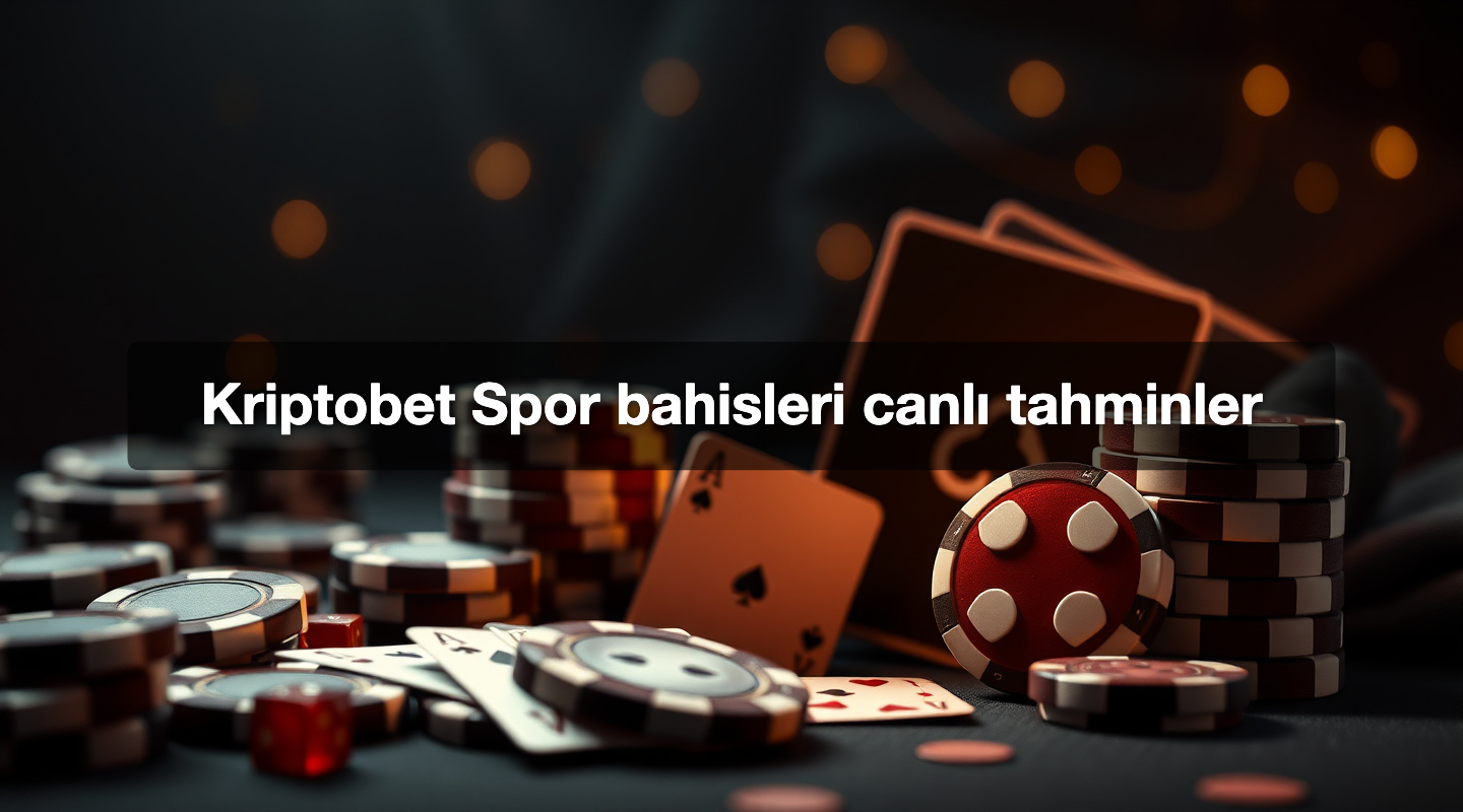 Kriptobet Spor bahisleri canlı tahminler