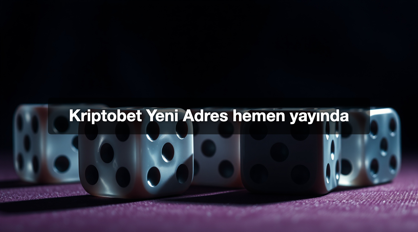Kriptobet Yeni Adres hemen yayında