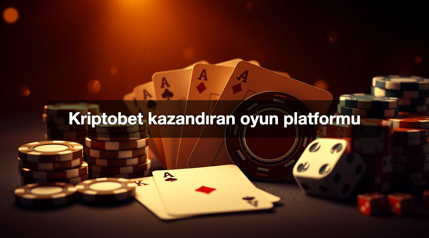 Kriptobet kazandıran oyun platformu